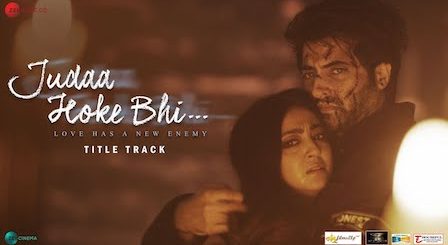 Juda Hoke Bhi Lyrics Stebin Ben | Title Track