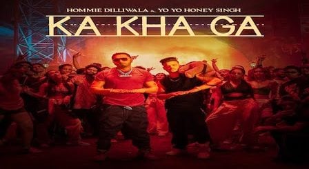 Ka Kha Ga Lyrics Yo Yo Honey Singh x Hommie Dilliwala