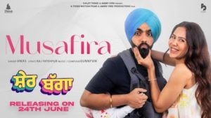 Musafira Lyrics Vikas Mann | Sher Bagga