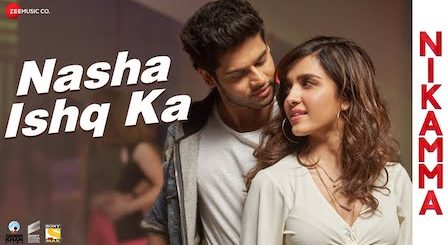 Nasha Ishq Ka Lyrics Nikamma | Stebin Ben