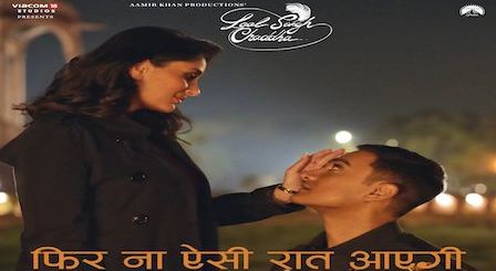 Phir Na Aisi Raat Aayegi Lyrics Laal Singh Chaddha