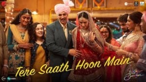 Tere Saath Hoon Main Lyrics Raksha Bandhan