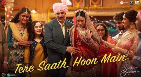 Tere Saath Hoon Main Lyrics Raksha Bandhan