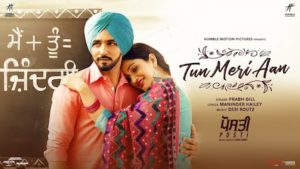 Tu Meri Aan Lyrics Prabh Gill | Posti