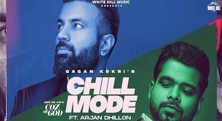 Chill Mode Lyrics Gagan Kokri