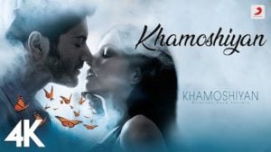 Khamoshiyan Lyrics Arijit Singh | Title Track