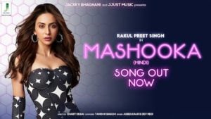 Mashooka Lyrics Rakul Preet Singh