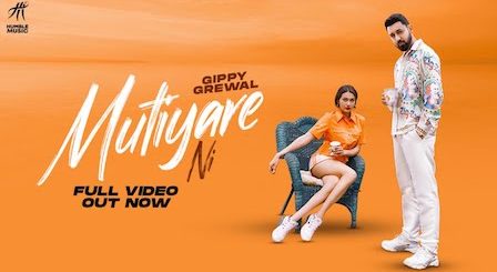 Mutiyare Ni Lyrics Gippy Grewal