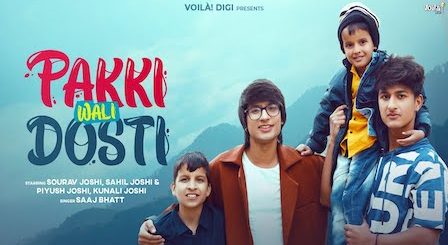 Pakki Wali Dosti Lyrics Sourav Joshi | Saaj Bhatt