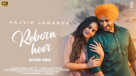 Reborn Heer Lyrics Rajvir Jawanda