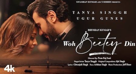 Woh Beete Din Lyrics Tanya Singh