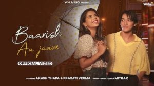 Baarish Aa Jaave Lyrics Mitraz | Akash Thapa