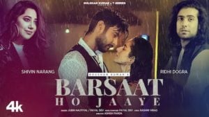 Barsaat Ho Jaaye Lyrics Jubin Nautiyal x Payal Dev