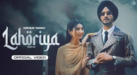 Lahoriya Lyrics Nirvair Pannu