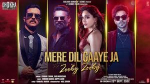 Mere Dil Gaaye Ja Zooby Zooby Lyrics Dhokha