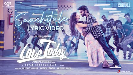 Saachitale Lyrics Love Today | Yuvan Shankar Raja