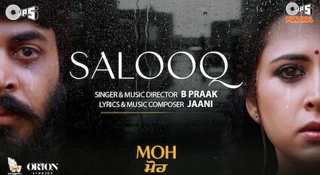 Salooq Lyrics Moh | B Praak