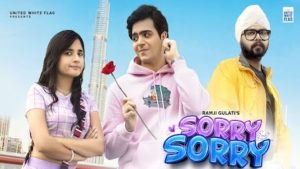 Sorry Sorry Lyrics Ramji Gulati | Raj Anadkat