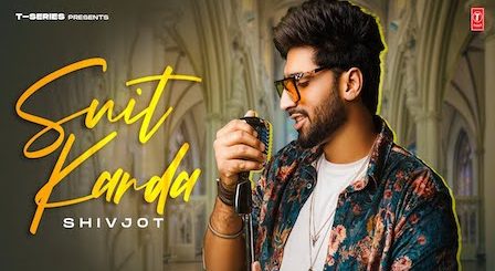 Suit Karda Lyrics Shivjot