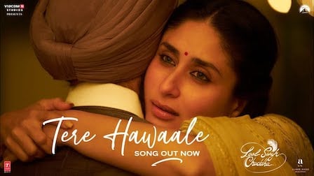 Tere Hawale Lyrics Laal Singh Chaddha