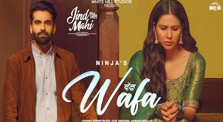 Wafa Lyrics Ninja | from Jind Mahi