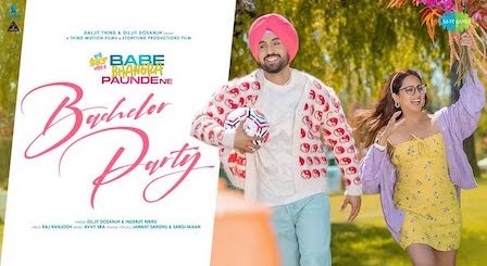 Bachelor Party Lyrics Diljit Dosanjh | Babe Bhangra Paunde Ne