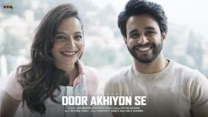 Door Akhiyon Se Lyrics Rochak Kohli x Lisa Mishra