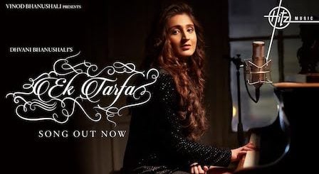 Ek Tarfa Lyrics Dhvani Bhanushali