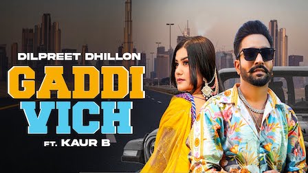 Gaddi Vich Lyrics Dilpreet Dhillon