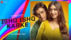 Ishq Ishq Karke Lyrics Stebin Ben