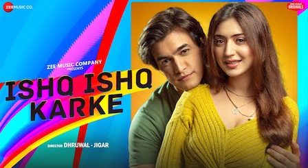 Ishq Ishq Karke Lyrics Stebin Ben