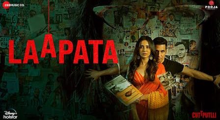 Laapata Lyrics Cuttputlli (Kathputli)