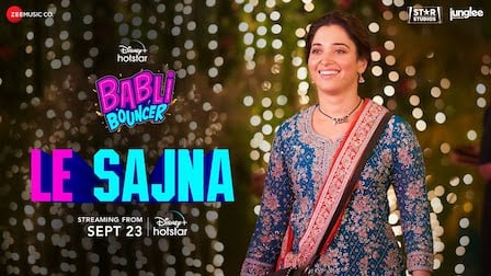 Le Sajna Lyrics Babli Bouncer