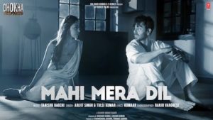 Mahi Mera Dil Lyrics Dhokha | Arijit Singh