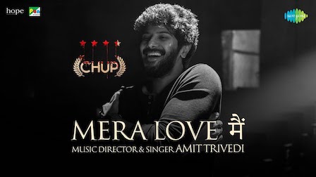 Mera Love Main Lyrics Chup | Dulquer Salmaan