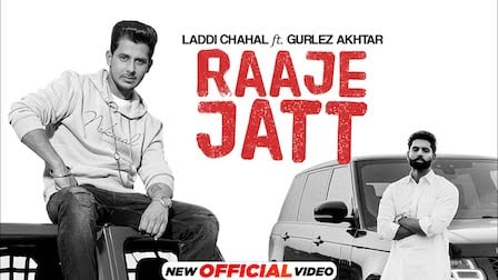 Raaje Jatt Lyrics Laddi Chahal | Parmish Verma