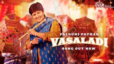 Vasaladi Lyrics Falguni Pathak