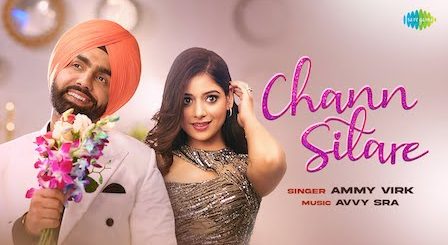 Chann Sitare Lyrics Ammy Virk | From Oye Makhna