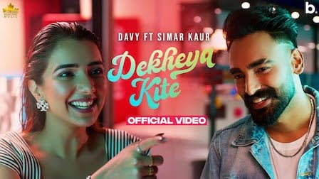 Dekhya Kite Lyrics Davy x Simar Kaur