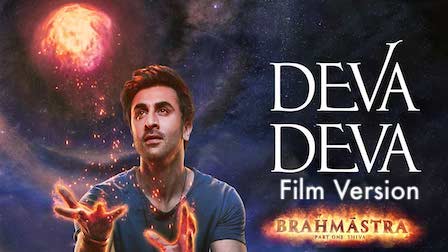 Deva Deva (Film Version) Lyrics Brahmastra