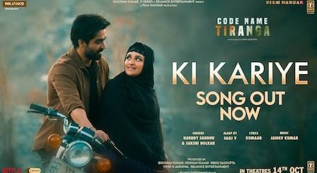 Ki Kariye Lyrics Hardy Sandhu | From Code Name Tiranga