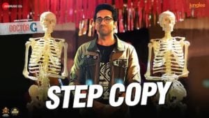 Step Copy Lyrics Doctor G | Amit Trivedi
