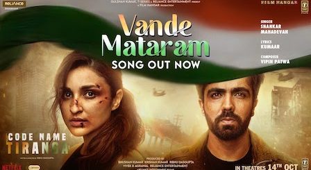 Vande Mataram Lyrics Code Name Tiranga