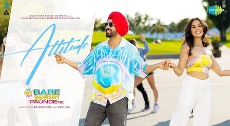 Attitude Lyrics Raj Ranjodh | Babe Bhangra Paunde Ne