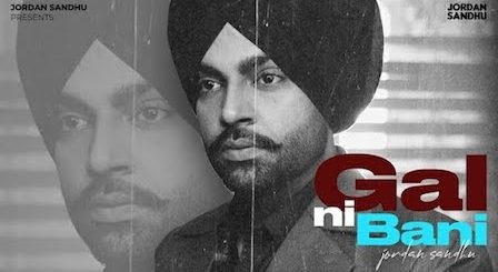 Gal Ni Bani Lyrics Jordan Sandhu