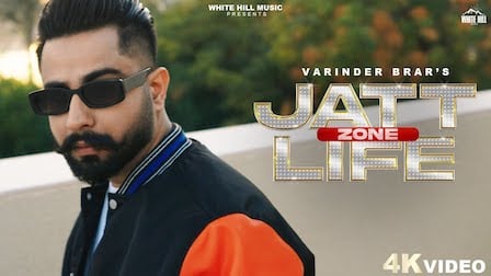 Jatt Life Zone Lyrics Varinder Brar