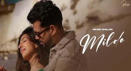 Milde Lyrics Arjan Dhillon