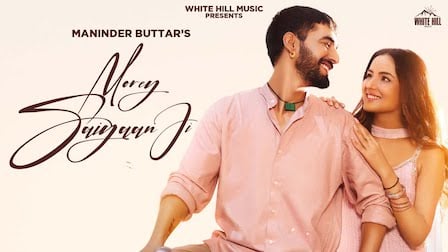 Morey Saiyaan Ji Lyrics Maninder Buttar