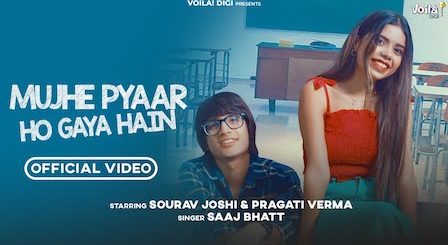 Mujhe Pyar Ho Gaya Hai Lyrics Sourav Joshi | Saaj Bhatt