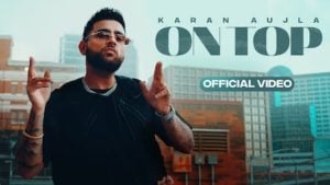 On Top Lyrics Karan Aujla | Utte Dekh